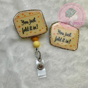 You Just Fold It In - Badge Reel