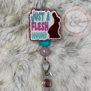 Just a Flesh Wound - Badge Reel