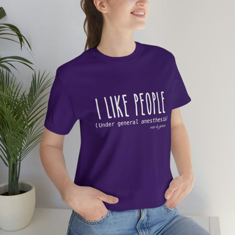 I Like People.... T-Shirt