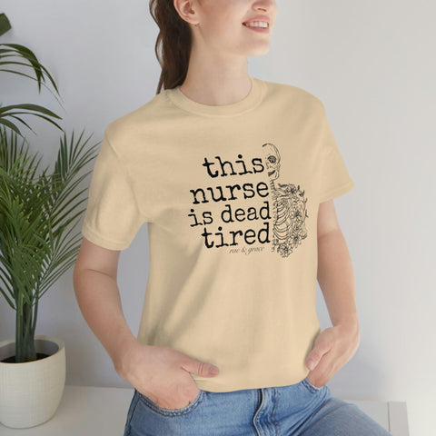 This Nurse is Dead Tired T-Shirt