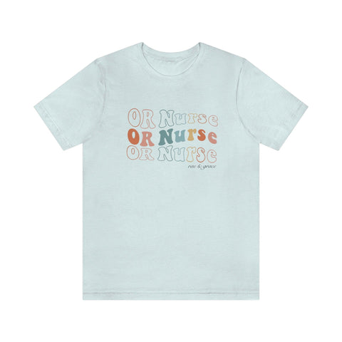 Groovy OR Nurse T-Shirt