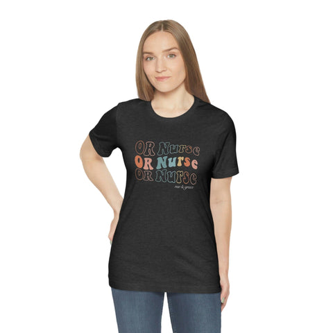 Groovy OR Nurse T-Shirt