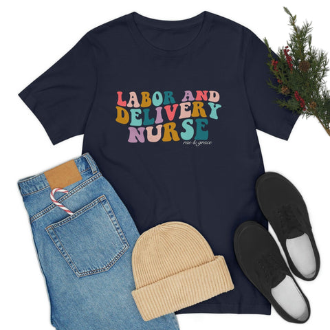 Groovy L&D Nurse T-Shirt