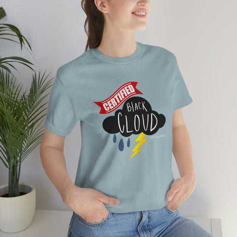 Certified Black Cloud T-Shirt