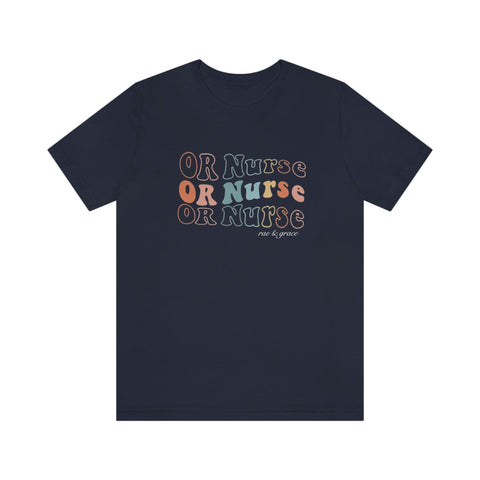 Groovy OR Nurse T-Shirt