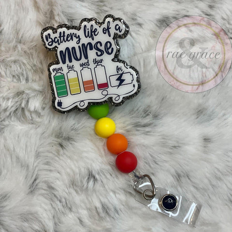 Battery Life Of A Nurse - Badge Reel