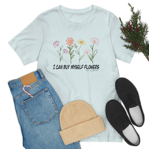 I Can Buy Myself Flowers (Sketch) T-Shirt