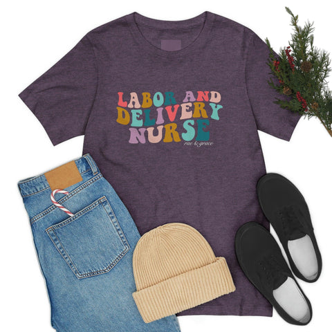 Groovy L&D Nurse T-Shirt