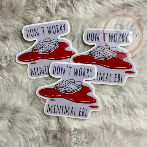 Don't Worry Minimal EBL - Sticker