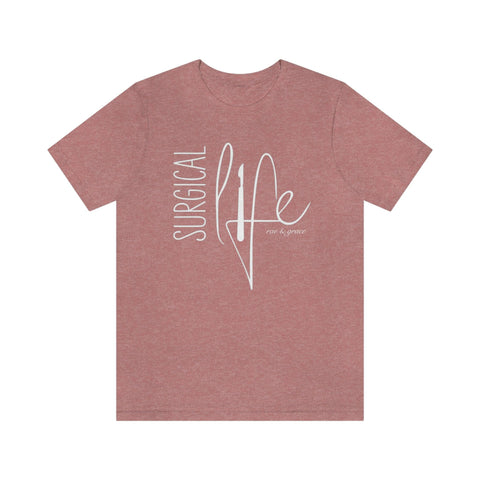 Surgical Life T-Shirt