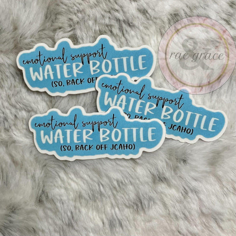 Emotional Support Water Bottle - Sticker